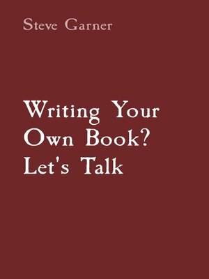 cover image of Writing Your Own Book? Let's Talk